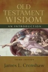 Old Testament wisdom : an introduction